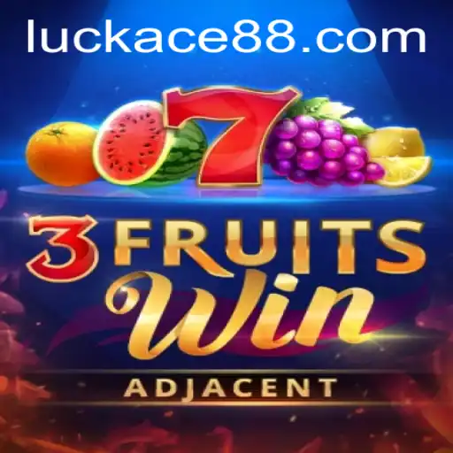 Exploring the Exciting World of 3FruitsWin: Unveil the Power of LUCK ACE