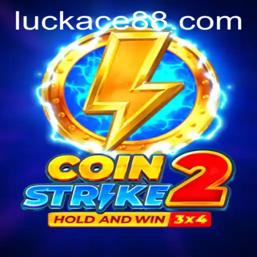 Coinstrike2: Unveiling the LUCK ACE for Gamers Worldwide