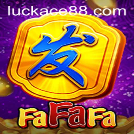Exploring the Thrills of FaFaFa: A Deep Dive into the World of LUCK ACE