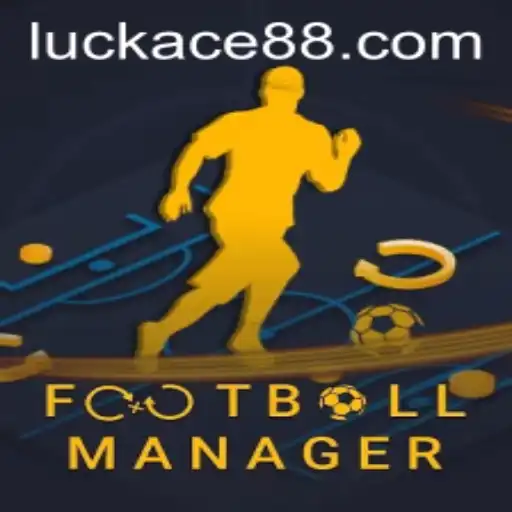 FootballManager: A Comprehensive Guide to Becoming a LUCK ACE