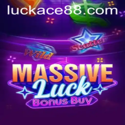 Unlock the Excitement of MassiveLuckBonusBuy with LUCK ACE