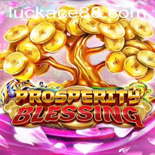 Discover the Exciting World of ProsperityBlessing and the Charm of LUCK ACE